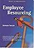 Employee Resourcing (People & Organisations)