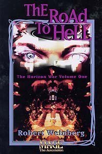 The Road to Hell: 1 (Horizon War Trilogy) by Robert Weinberg (1997-05-06)
