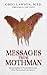 MESSAGES FROM MOTHMAN by Greg Lawson