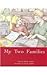 My Two Families: Leveled Re...