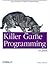 Killer Game Programming in Java 1st (first) edition Text Only