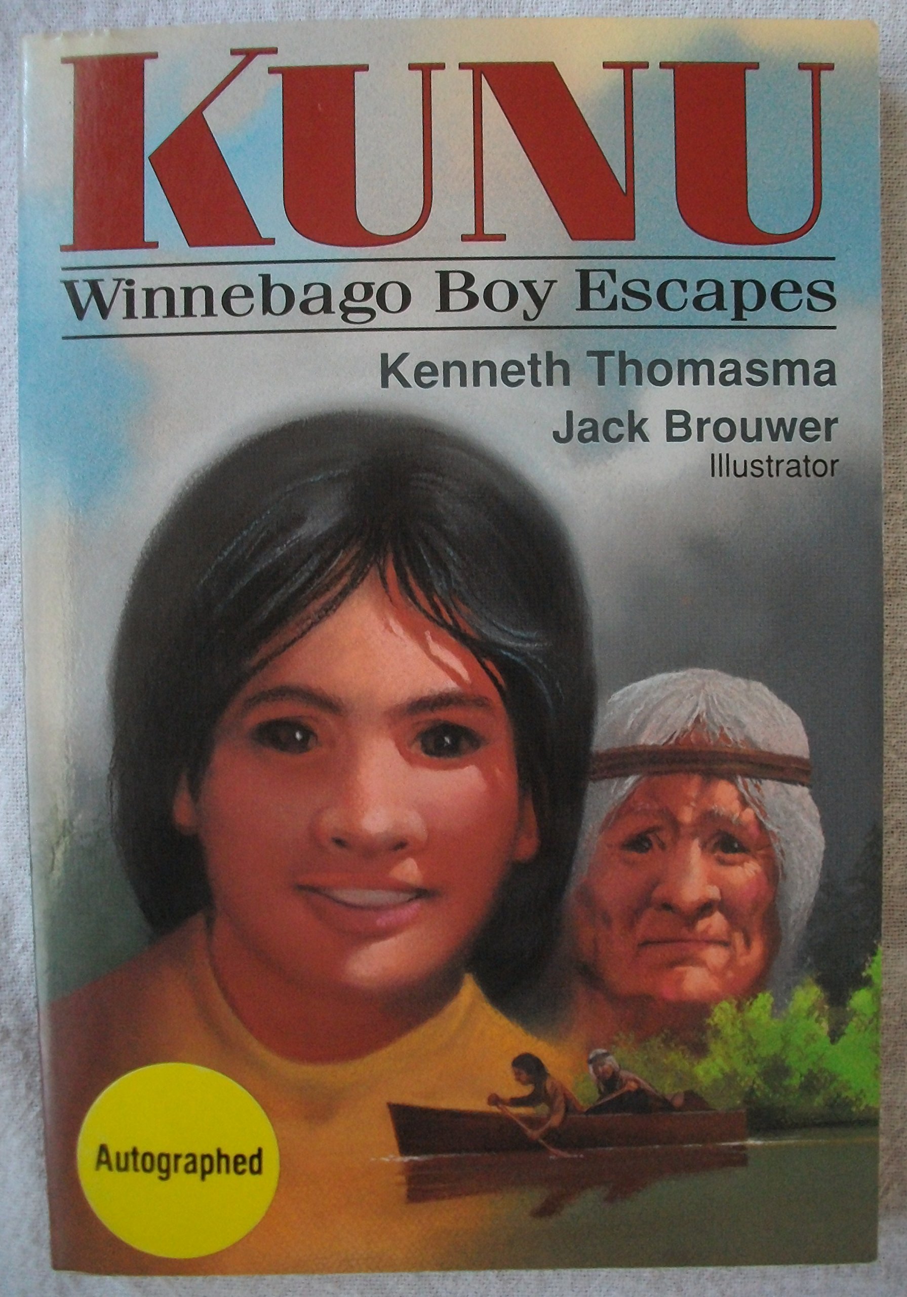 Kunu: Winnebago Boy Escapes (Paperback)