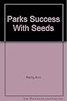 Park's Success With Seeds