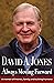 Always Moving Forward by David A. Jones Always Moving Forward by David A. Jones
