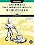 Automate the Boring Stuff with Python, 3rd Edition