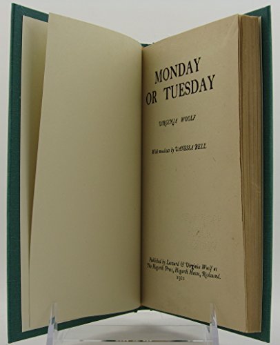 Monday or Tuesday. With Woodcuts by Vanessa Bell. [First Edition]
