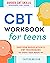 The CBT Workbook for Teens by Caitlin McLean