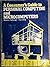 A consumer's guide to personal computing and microcomputers ([The Hayden microcomputer series])
