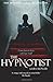 The Hypnotist by Lars Kepler (2011-05-12)