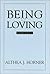 Being & Lovingrev Ed by Althea J. Horner (1999-01-01)