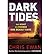 Dark Tides