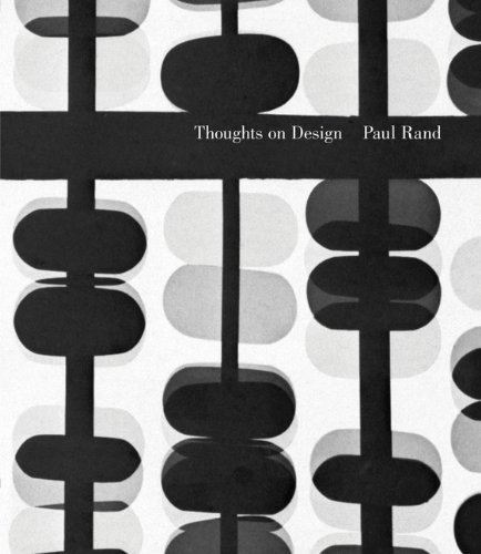 [Thoughts on Design] [By: Rand, Paul] [August, 2014] (Unknown Binding)