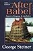After Babel, aspects of language and translation, second edition