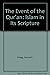 The Event of the Quran;: Islam in its scripture