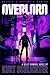 Overlord (Kelly Turnbull/PEOPLE'S REPUBLIC Book 8)