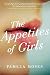 The Appetites of Girls Hardcover June 26, 2014