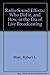 Radio Sound Effects: Who Did It, and How, in the Era of Live Broadcasting by Mott, Robert L. (1993) Hardcover