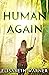 Human Again (Internet Shutd...