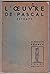 L'oeuvre de pascal, extraits