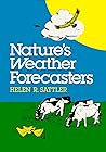 Nature's Weather Forecasters