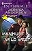 Manhunt In The Wild West by Jessica Andersen by Jessica Andersen