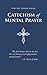 Catechism of Mental Prayer by Simler, Very Rev. Joseph(January 1, 2009) Paperback