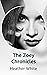 The Zoey Chronicles by Heather White