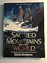 Sacred Mountains ...