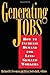 Generating Jobs: How to Increase Demand for Less-Skilled Workers (2000-10-12)