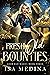 Fresh Old Bounties (Good Ba...