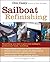 Sailboat Refinishing (International Marine Sailboat Library) 1st (first) edition Text Only