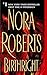 [(Birthright)] [By (author) Nora Roberts] published on (March, 2004)