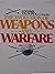 Evolution of Weapons & Warfare