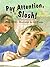 Pay Attention, Slosh! by Mark Smith (1997-09-02)