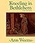Kneeling in Bethlehem by Weems, Ann (1993) Paperback