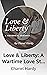 Love & Liberty: A Wartime L...