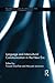 Language and Intercultural Communication in the New Era (Routledge Studies in Language and Intercultural Communication) (2015-05-23)