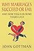 Why Marriages Succeed or Fail: And How You Can Make Yours Last by John M. Gottman (1998-06-25)
