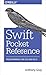 Swift Pocket Reference Paperback – December 21, 2014