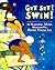 Get Set Swim by Jeannine Atkins (1998-01-09)