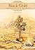 Black Gold: Aboriginal People on the Goldfields of Victoria, 1850-1870 [Paperback] [2012] (Author) Fred Cahir