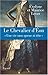 CHEVALIER D'EON (LE) : UNE VIE SANS QUEUE NI T?TE by EVELYNE LEVER