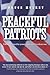 Peaceful Patriots: Taking a...