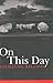 By Nathaniel Bellows - On This Day (2003-02-16) [Hardcover]
