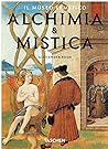 Il museo ermetico. Alchimia e mistica. Il museo ermetico. Alchimia e mistica.