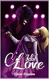 Book cover for Idol Love: A Dark Romance