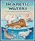 [(In Arctic Waters)] [By (author) Laura Crawford ] published on (March, 2013)