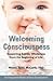 Welcoming Consciousness (09) by McCarty, Wendy Anne [Paperbac... by McCarty