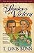 Shadows of Victory: Rhineland Inheritance/Gibraltar Passage/Sahar (3-in-1 Edition)