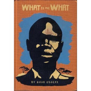 What is What by Dave Eggars